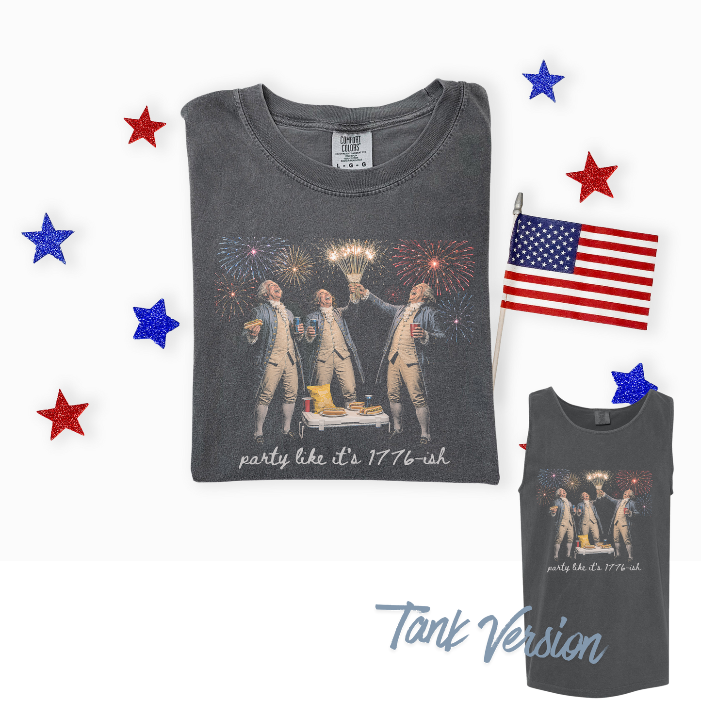 Party Like It’s 1776-ish Tee