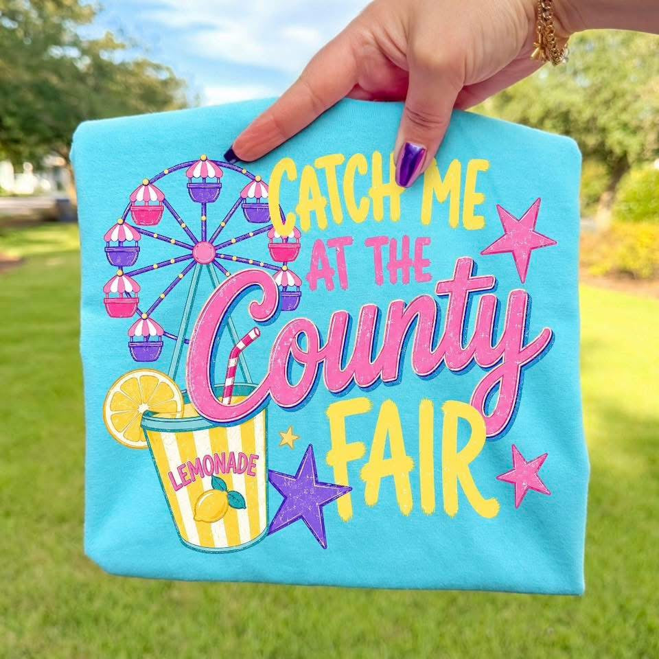 Catch Me at the County Fair Tee