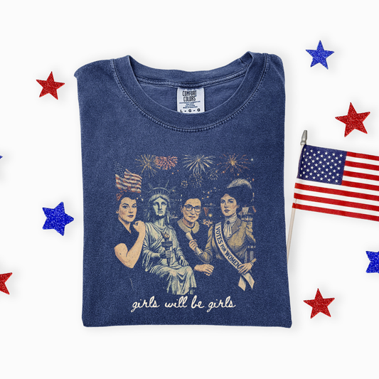 Girls Will Be Girls Tee