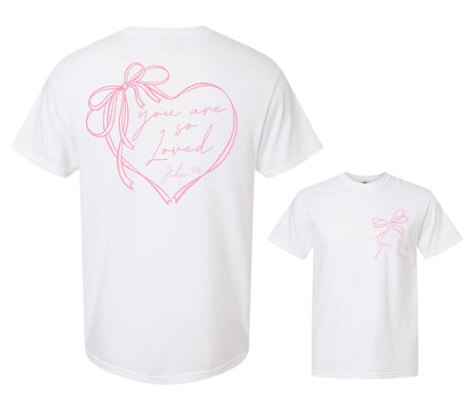 You Are So Loved Tee