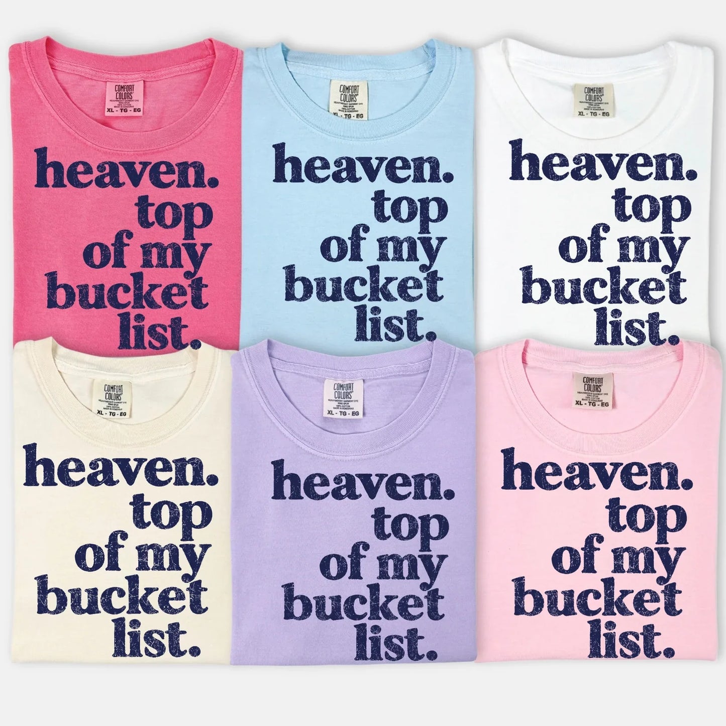 Heaven - Bucket List Tee