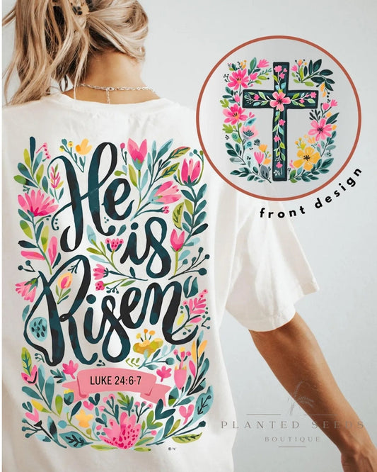 He is Risen Two Tee - Seeds & Sawdust
